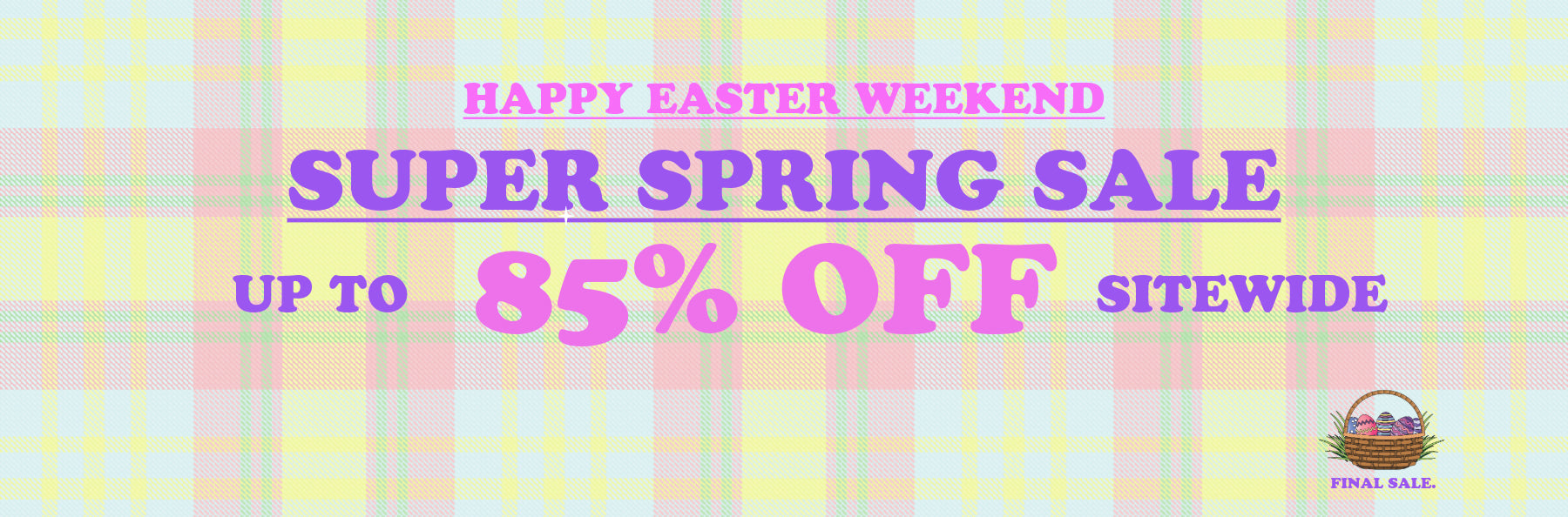 Easter weekend up to 85% off sitewide for mens and womens styles