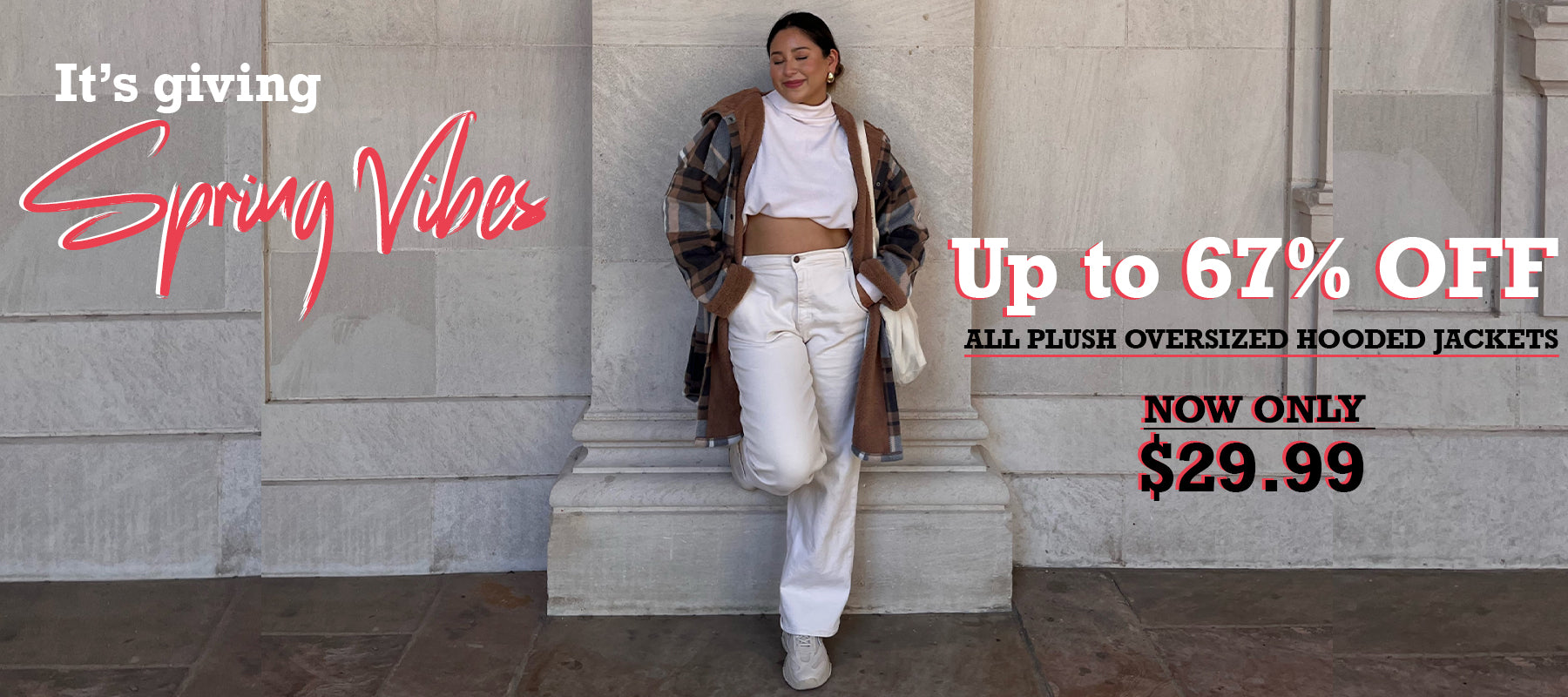All oversized long plush jackets are now on sale at  $29.99.