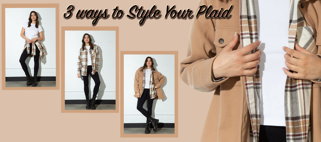 3 ways to style a plaid shirt. Shop Women and flannels. 