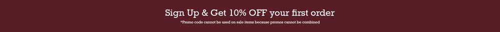 sign up for 10% off your first order 